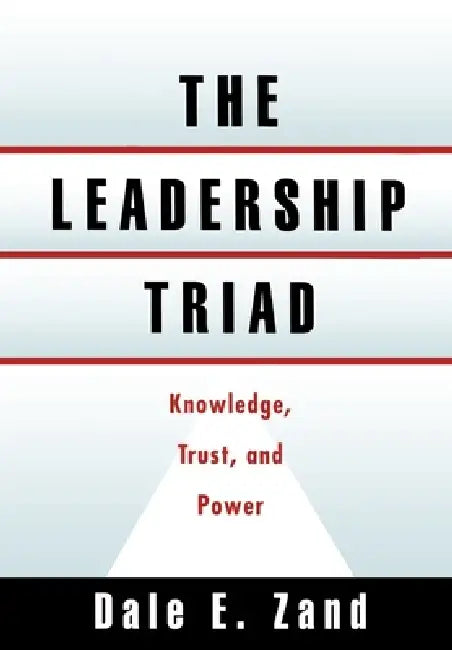 Buy The Leadership Triad (English, Dale E. Zand) — BookShops.in
