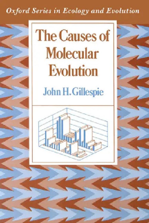 The Causes of Molecular Evolution – John H. Gillespie view 2