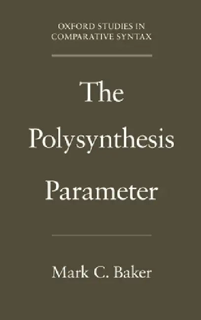 Buy The Polysynthesis Parameter (English, Mark C. Baker) — BookShops.in