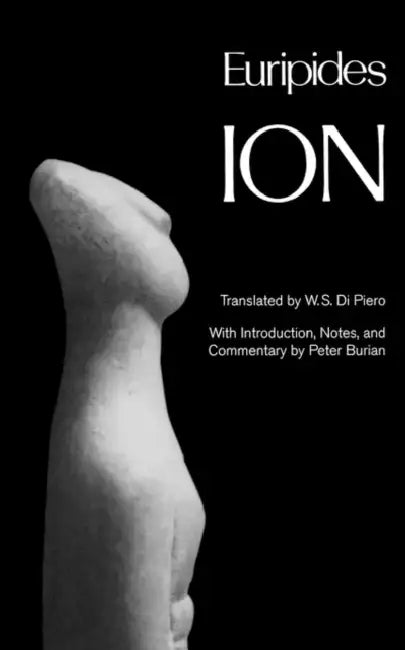 Buy Ion (English, Euripides | W. S. Di Piero | Peter Burian) — BookShops.in