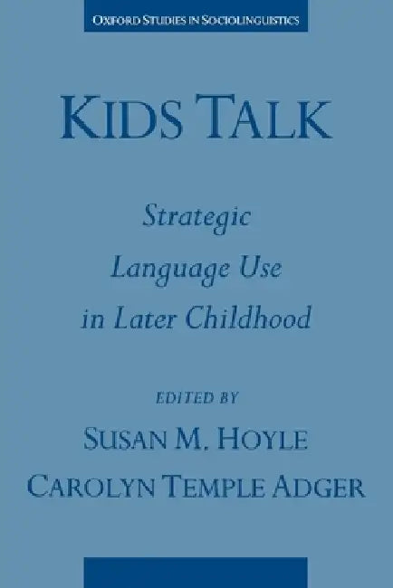 Buy Kids Talk (English, Susan M. Hoyle | Carolyn Temple Adger) — BookShops.in