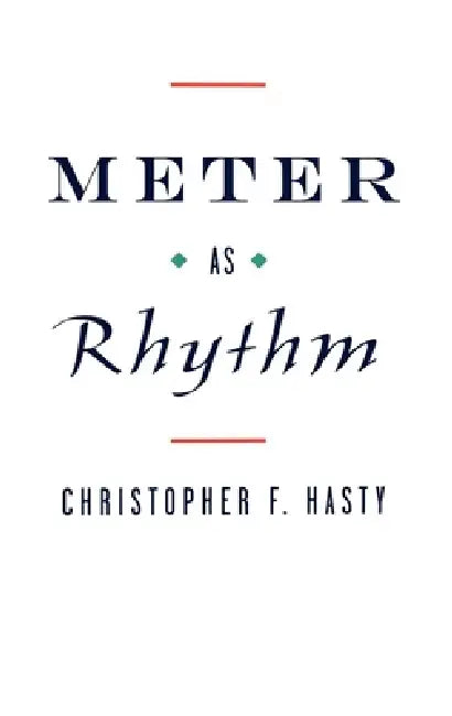 Buy Meter as Rhythm (English, Christopher Hasty) — BookShops.in