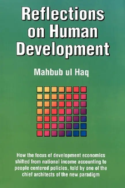 Buy Reflections on Human Development (English, Mahbub Ul Haq | Paul Patrick Streeten) — BookShops.in