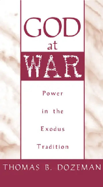 Buy God at War (English, Thomas B. Dozeman | Thomas B. Dozman) — BookShops.in