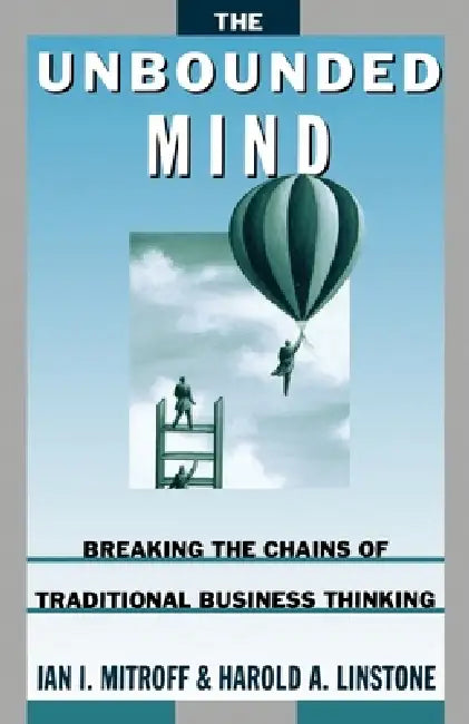 Buy The Unbounded Mind (English, Ian I. Mitroff | Harold A. Linstone) — BookShops.in