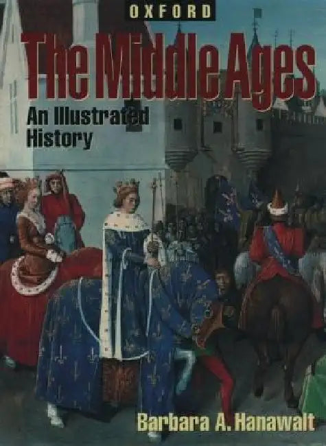 Oxford Illustrated Histories (English, Barbara A. Hanawalt)