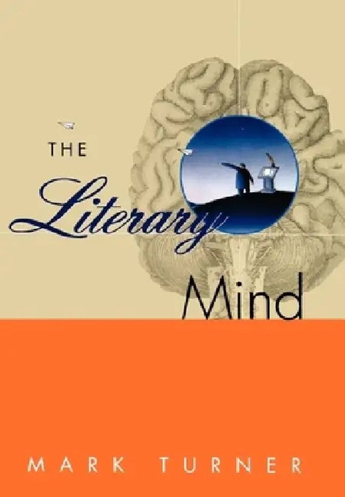 The Literary Mind by Mark Turner – Oxford University Press Hardcover view 2