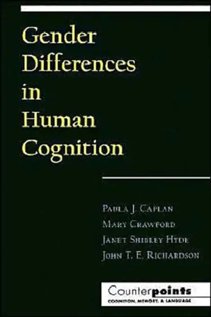 Buy Gender Differences in Human Cognition (English, John T. E. Richardson | Paula J. Caplan | Mary Crawford) — BookShops.in