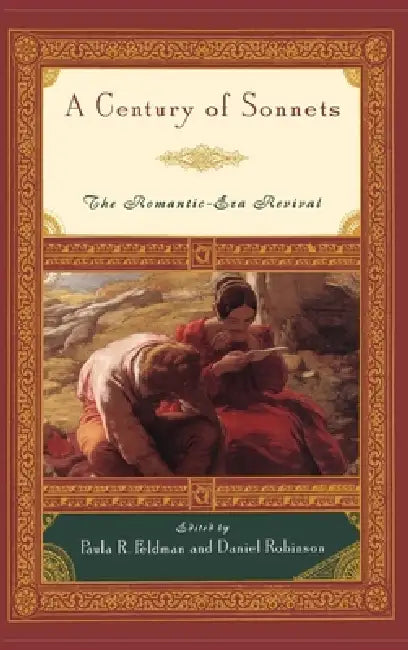 A Century of Sonnets (English, Paula R. Feldman | Daniel Robinson)