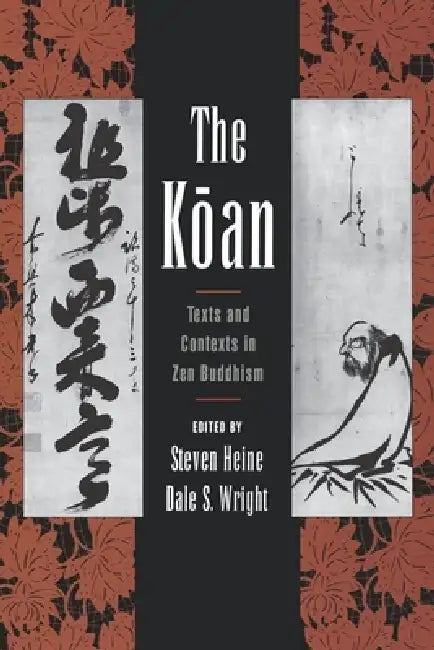 Buy The Koan (English, Steven Heine | Dale S. Wright) — BookShops.in