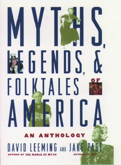 Buy Myths, Legends, and Folktales of America (English, David Adams Leeming | Jake Page | Jake Page) — BookShops.in