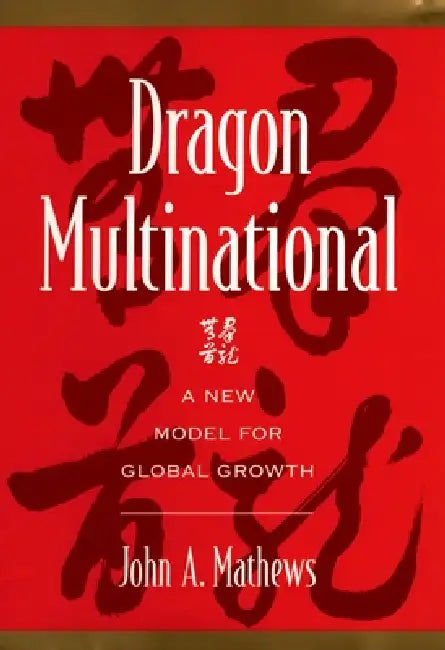 Buy Dragon Multinational (English, John A. Mathews) — BookShops.in