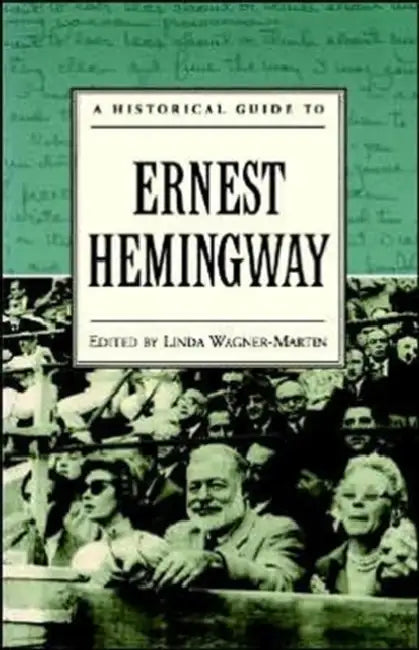 Buy A Historical Guide to Ernest Hemingway (English, Linda Prof Wagner-Martin) — BookShops.in