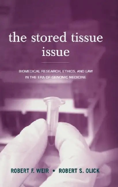 Buy The Stored Tissue Issue (English, Robert F. Weir | Jeffrey C. Murray | Robert S. Olick) — BookShops.in