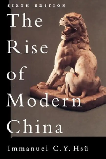Buy The Rise of Modern China (English, Immanuel Chung-Yueh Hsu | Immanuel C. y. Hsu | Immanuel C. Y. Hs) — BookShops.in