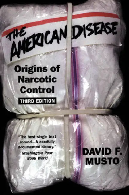 Buy The American Disease (English, David F. Musto) — BookShops.in