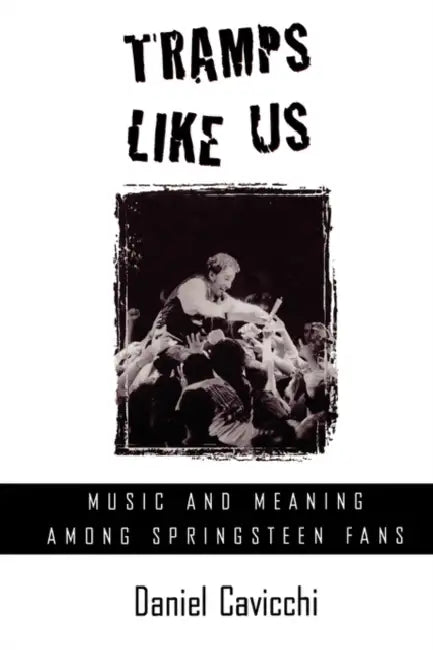 Buy Tramps Like Us (English, Daniel Cavicchi) — BookShops.in