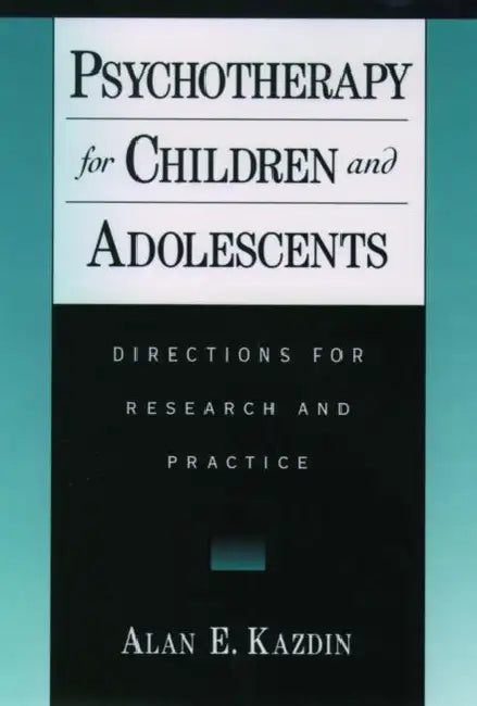 Psychotherapy for Children and Adolescents (English, Alan E. Kazdin)