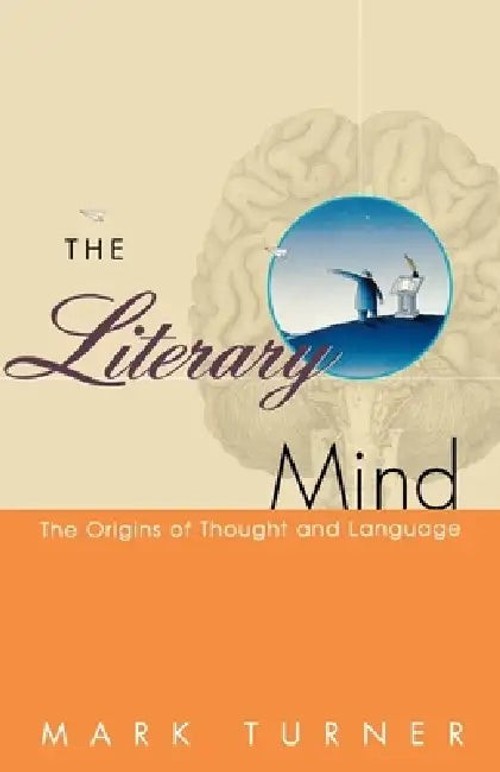 The Literary Mind by Mark Turner – Cognitive Science and Literary Theory Book view 2