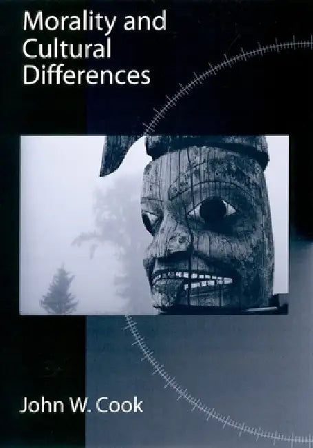 Morality and Cultural Differences (English, John W. Cook)