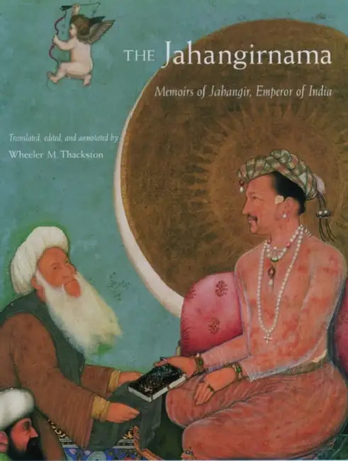 The Jahangirnama (English, Wheeler M. Thackston | Wheeler M. Thackston)
