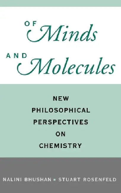 Of Minds and Molecules (English, Nalini Bhushan | Stuart Rosenfeld)