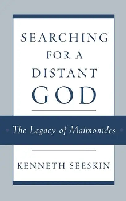 Searching for a Distant God (English, Kenneth Seeskin)
