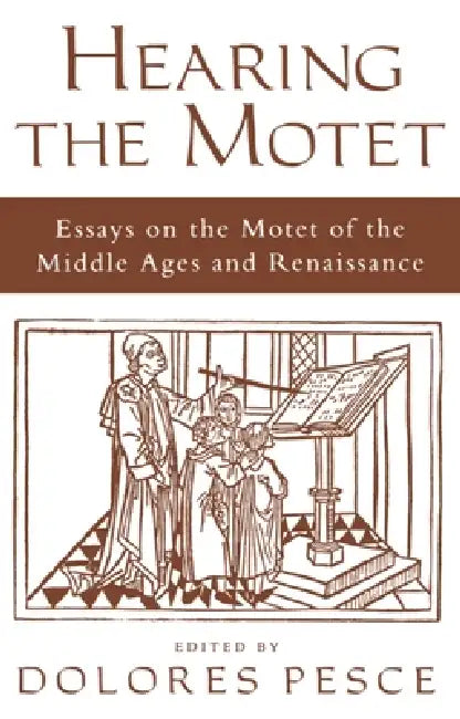 Hearing the Motet (English, Dolores Pesce)