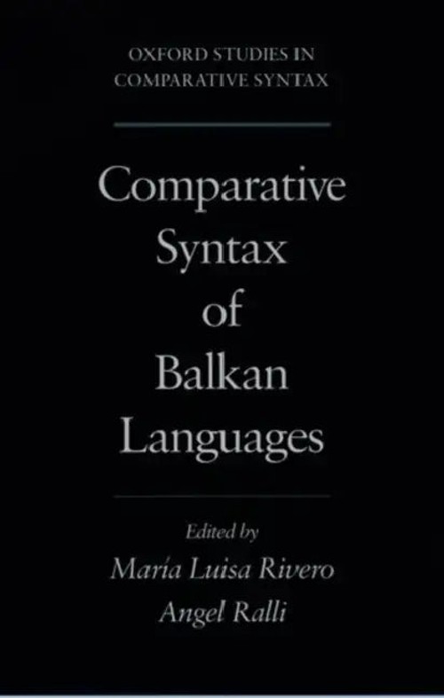 Comparative Syntax of the Balkan Languages – Angelike Ralle view 3