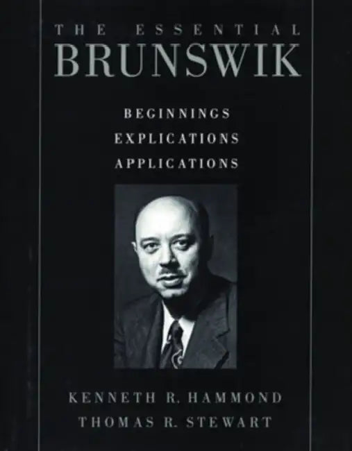 Buy The Essential Brunswik (English, Kenneth R. Hammond | Thomas R. Stewart | Egon Brunswik) — BookShops.in