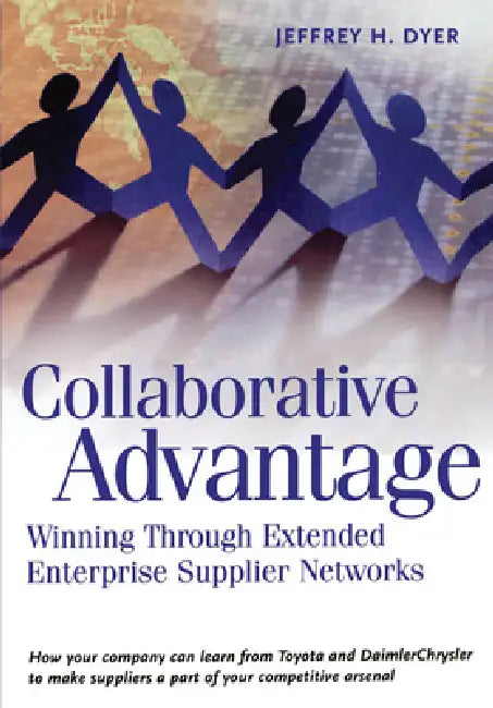 Buy Collaborative Advantage (English, Jeffrey H. Dyer) — BookShops.in