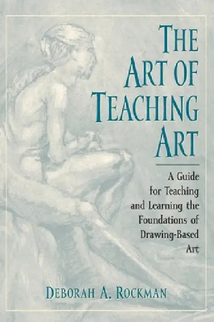 Buy Art of Teaching Art (English, Deborah A. Rockman) — BookShops.in