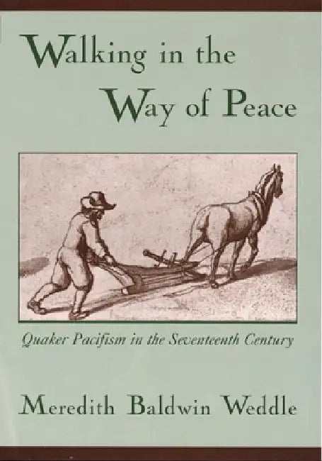 Buy Walking in the Way of Peace (English, Meredith Baldwin Weddle) — BookShops.in