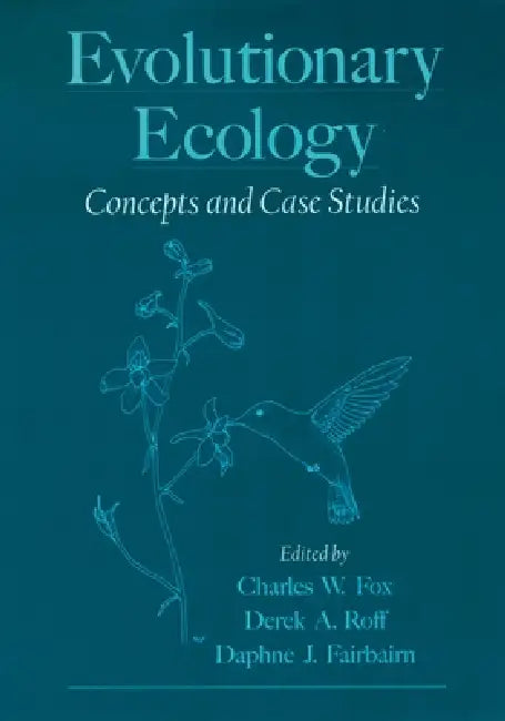 Evolutionary Ecology (English, Charles W. Fox | Derek Roff | Daphne J. Fairbairn)
