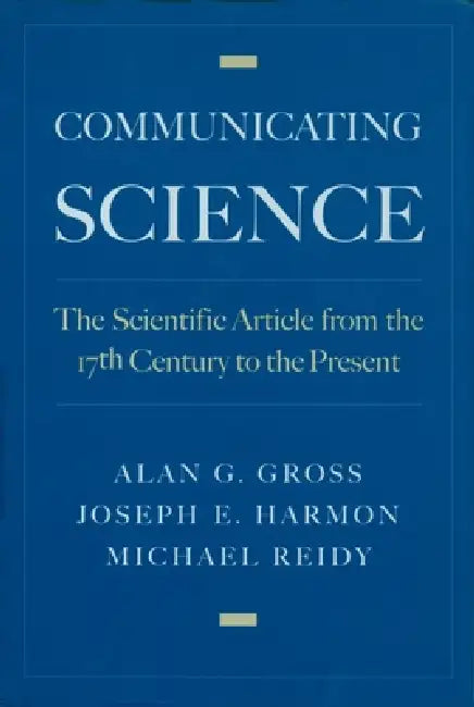 Buy Communicating Science (English, Alan G. Gross | Michael S. Reidy | Joseph E. Harmon) — BookShops.in