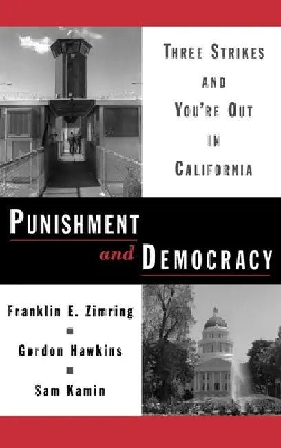 Punishment and Democracy (English, Franklin E. Zimring | Sam Kamin | Gordon Hawkins)