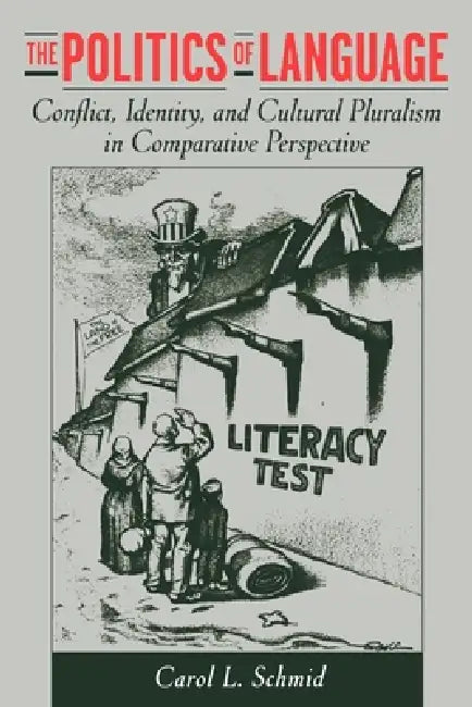 Buy The Politics of Language (English, Carol L. Schmid) — BookShops.in