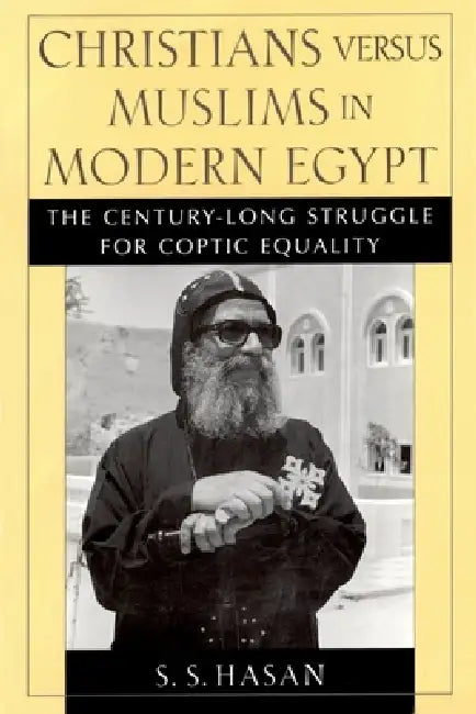 Buy Christians Versus Muslims in Modern Egypt (English, Sonia Hasan | Sana Hassan | S. S. Hasan) — BookShops.in