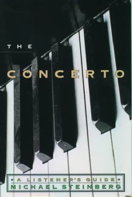 The Concerto (English, Michael Steinberg)