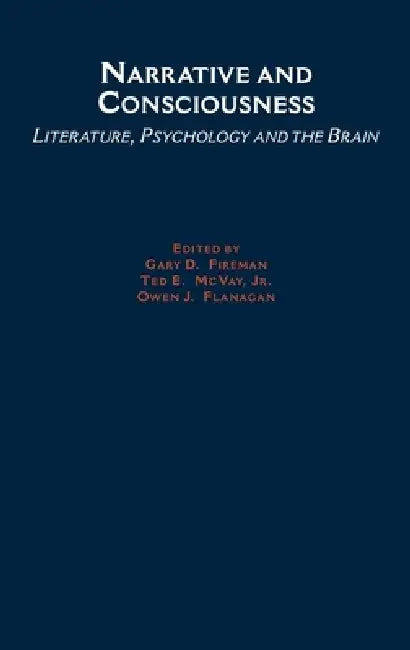 Buy Narrative and Consciousness (English, Dennis C. Mueller | Gary Fireman | Ted McVay) — BookShops.in
