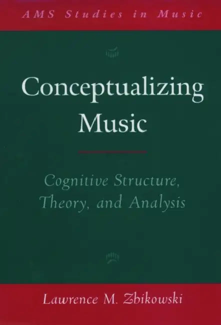 Buy Conceptualizing Music (English, Lawrence M. Zbikowski) — BookShops.in