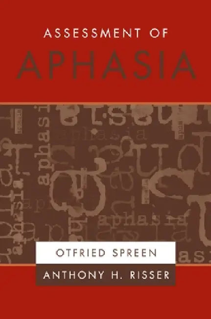 Assessment of Aphasia (English, Ottfried Spreen | Otfried Spreen | Anthony H. Risser)