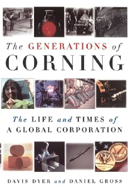 Buy The Generations of Corning (English, Davis Dyer | Daniel Gross | Daniel Gross) — BookShops.in