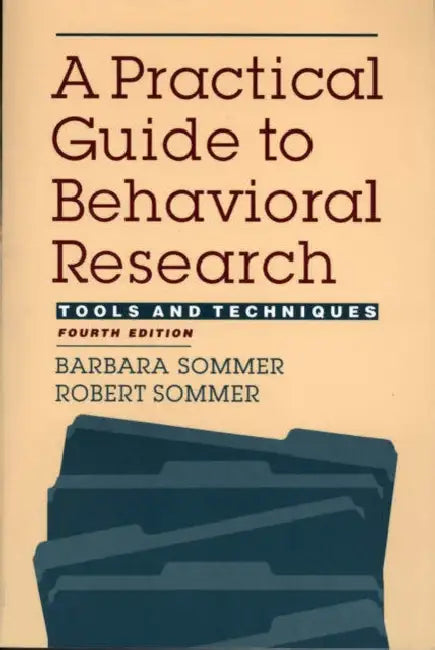 A Practical Guide to Behavioral Research (English, Barbara Sommer | Robert Sommer)