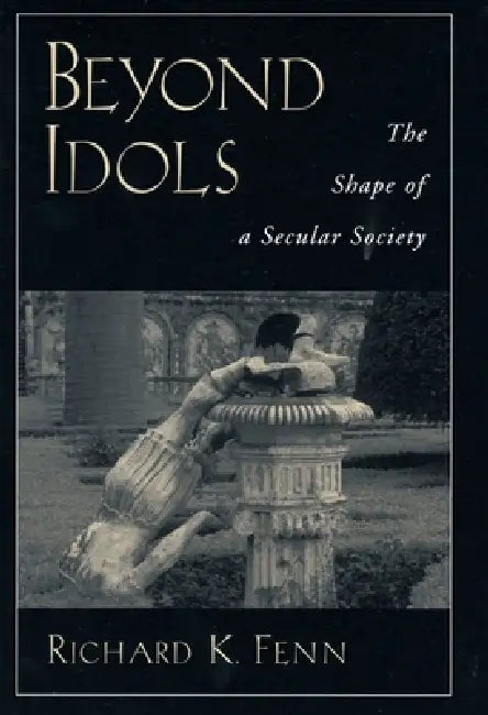 Buy Beyond Idols (English, Richard K. Fenn) — BookShops.in