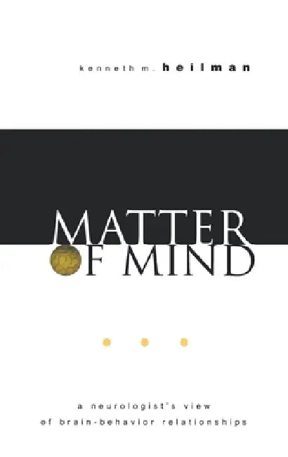 Matter of Mind (English, Kenneth M. Heilman)