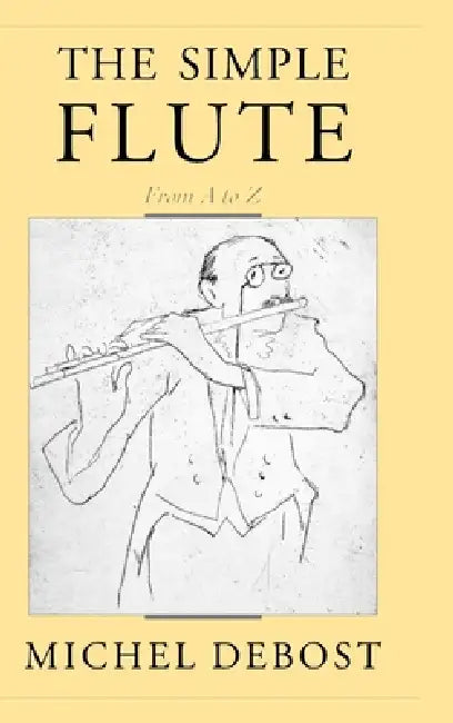 Buy The Simple Flute (English, Michel Debost) — BookShops.in