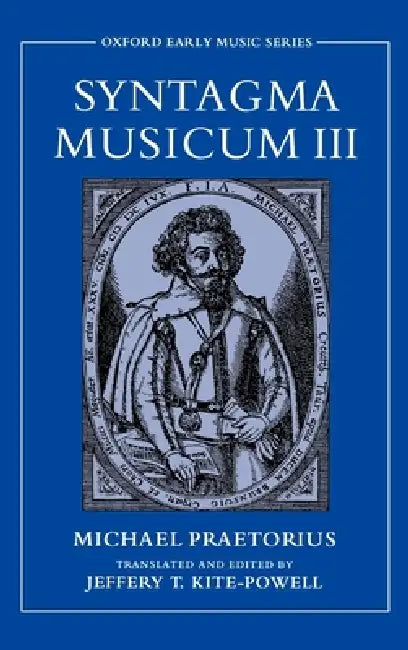Buy Syntagma Musicum III (English, Michael Praetorius | Jeffery T. Kite-Powell) — BookShops.in
