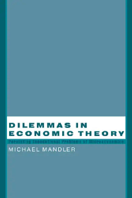 Buy Dilemmas in Economic Theory (English, Michael Mandler) — BookShops.in