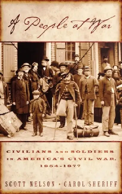 Buy A People at War (English, Scott Reynolds Nelson | Carol Sheriff) — BookShops.in